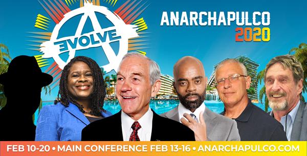 Anarcho-Capitalist NEWS: Dr. Ron Paul, John McAfee, Sherry Peel Jackson, Doug Casey to headline Anarchapulco 827468